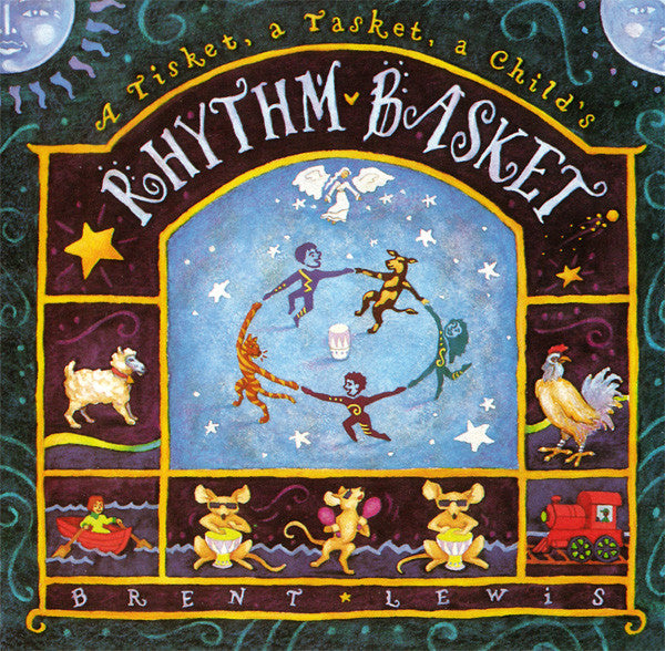 BL0007 A Trisket, A Tasket, A Child's Rhythm Basket - Brent Lewis